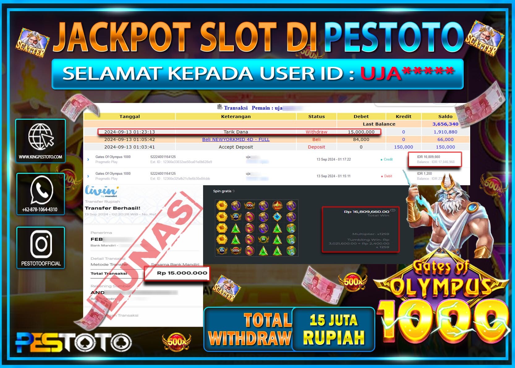 HANYA DI PESTOTO JP PASTI DI BAYAR LUNAS DAN CEPAT!!!!!! JP SLOT { GATES OF OLYMPUS 1000 } Rp. 15.000.000!!!!!