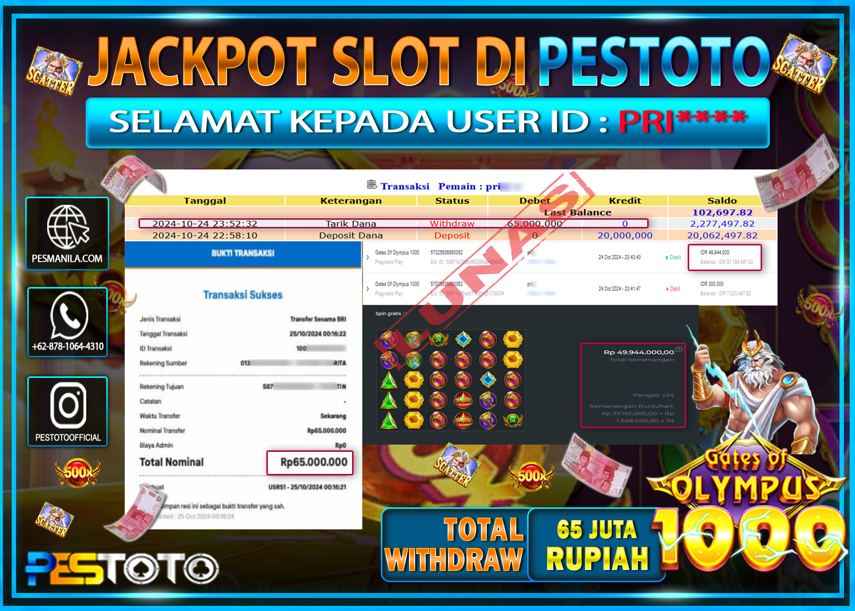 HANYA DI PESTOTO JP PASTI DI BAYAR LUNAS DAN CEPAT!!!!!! JP SLOT { GATES OF OLYMPUS 1000 } Rp. 65.000.000!!!!!