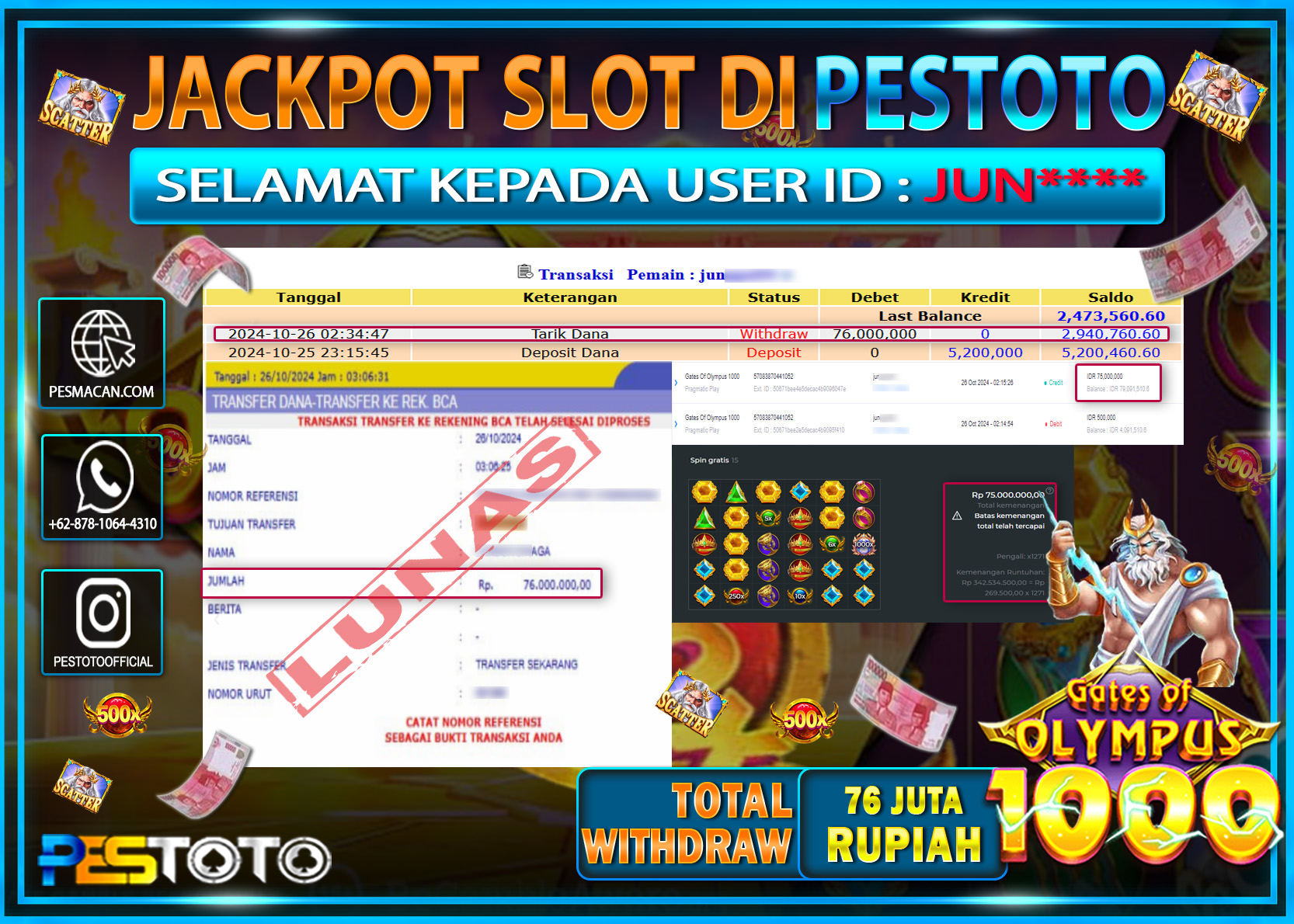 HANYA DI PESTOTO JP PASTI DI BAYAR LUNAS DAN CEPAT!!!!!! JP SLOT { GATES OF OLYMPUS 1000 } Rp. 76.000.000!!!!!