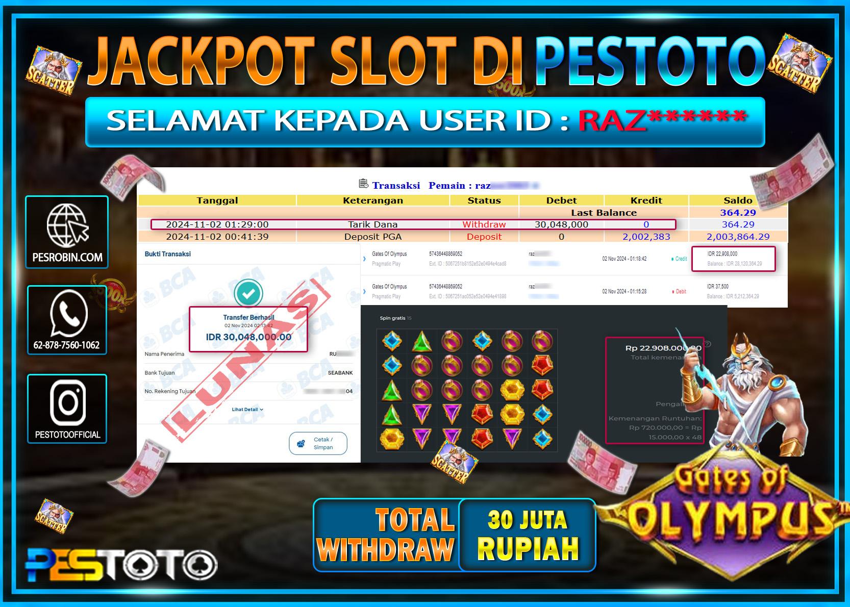 HANYA DI PESTOTO JP PASTI DI BAYAR LUNAS DAN CEPAT!!!!!! JP SLOT { GATES OF OLYMPUS } Rp. 30.048.000!!!!!