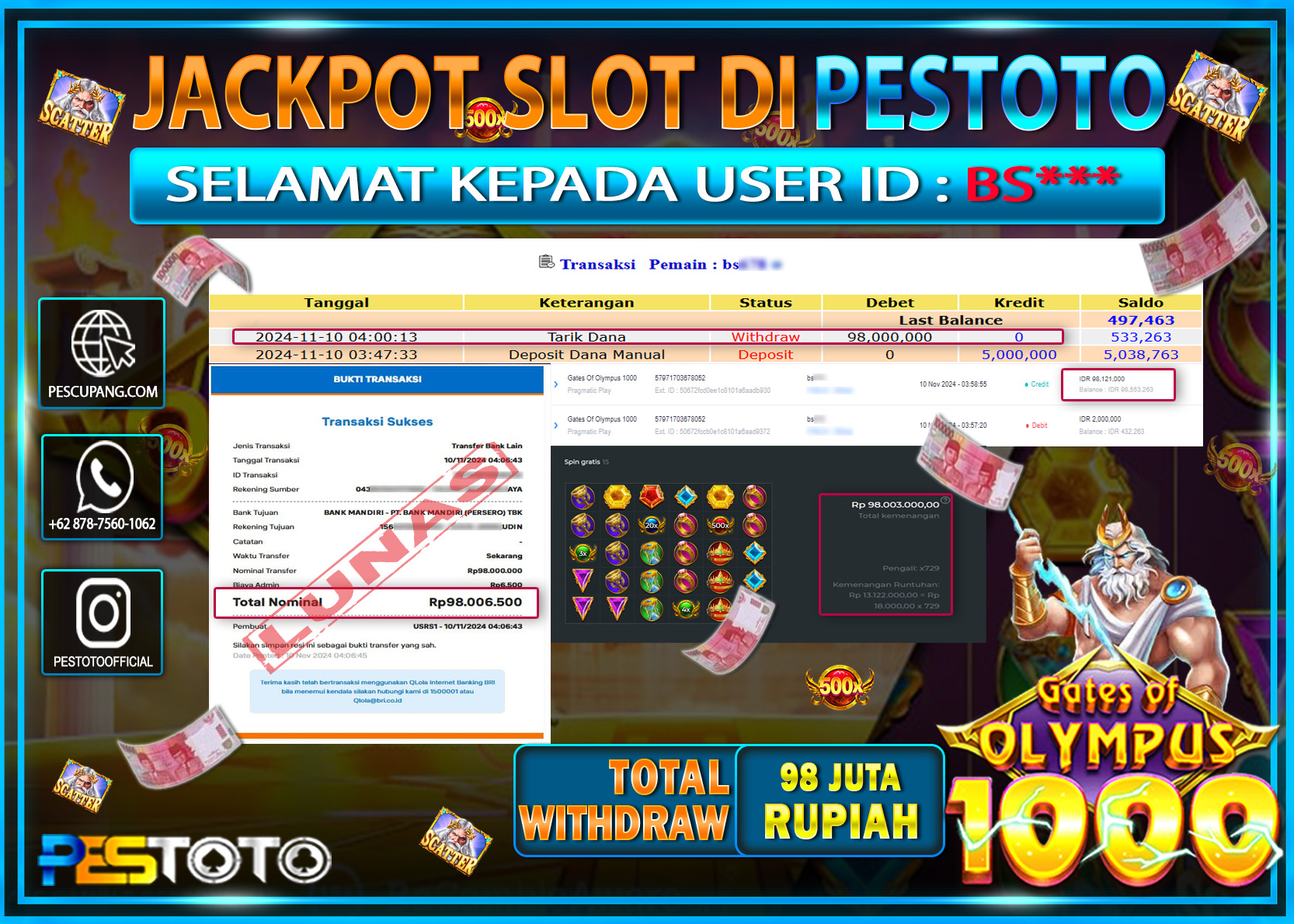 HANYA DI PESTOTO JP PASTI DI BAYAR LUNAS DAN CEPAT!!!!!! JP SLOT { GATES OF OLYMPUS 1000 } Rp. 98.000.000!!!!!