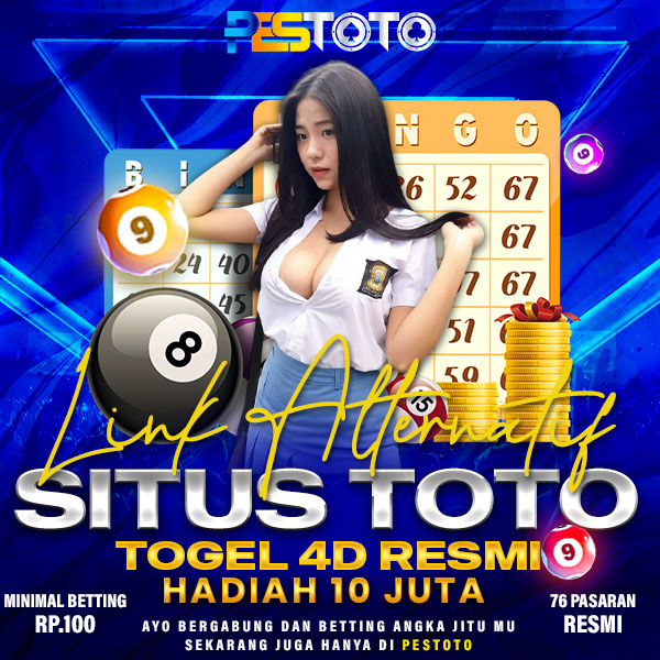 PESTOTO | Link Alternatif Situs Toto Togel 4D Resmi & Terpercaya