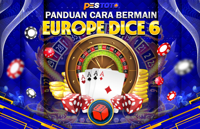 CARA BERMAIN EUROPE DICE 6