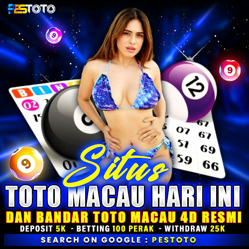 PESTOTO: Situs Toto Macau Hari Ini Dan Bandar Toto Macau 4D Resmi
