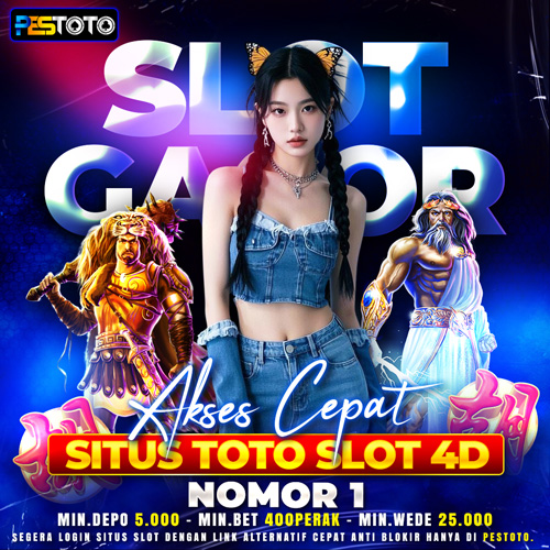 PESTOTO Akes Cepat Situs Toto Slot 4D Nomor 1 by Hey siriusly
