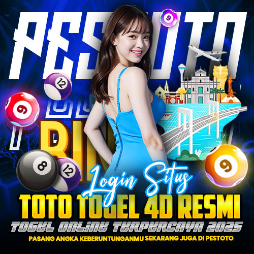 PESTOTO: Login Situs Toto Togel 4d Resmi & Togel Online Terpercaya 2025