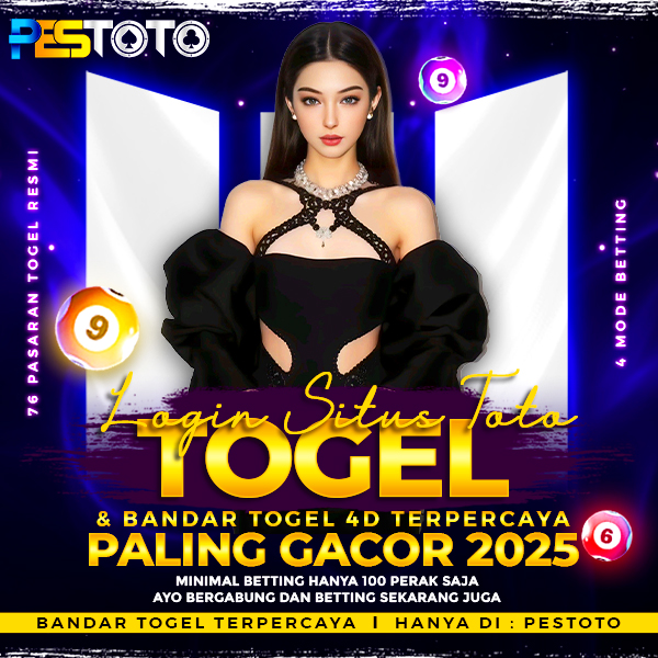PESTOTO Login Situs Toto Togel & Bandar Togel 4D Online Terpercaya Paling Gacor 2025