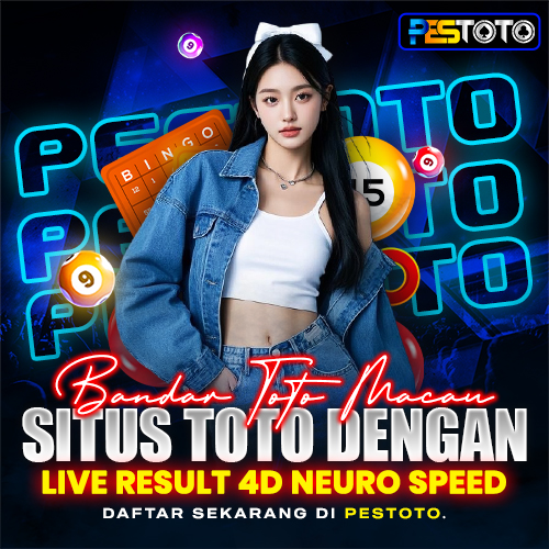 PESTOTO: Bandar Toto Macau & Situs Toto Dengan Live Result 4D Neuro-Speed
