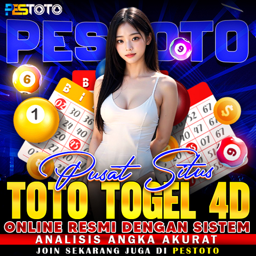 PESTOTO: PUSAT SITUS TOTO TOGEL 4D ONLINE RESMI DENGAN SISTEM ANALISIS ANGKA AKURAT