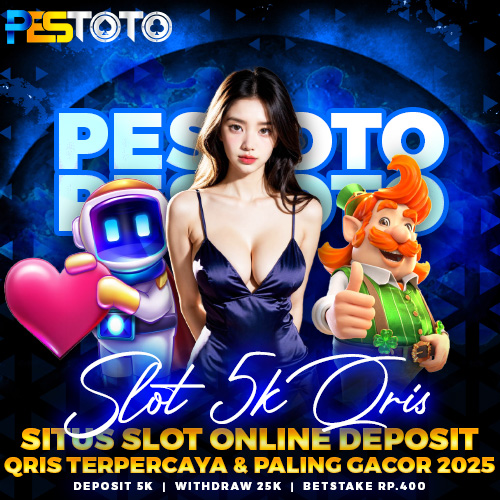 SLOT 5K QRIS: Situs Slot Online Deposit QRIS Terpercaya & Paling Gacor 2025