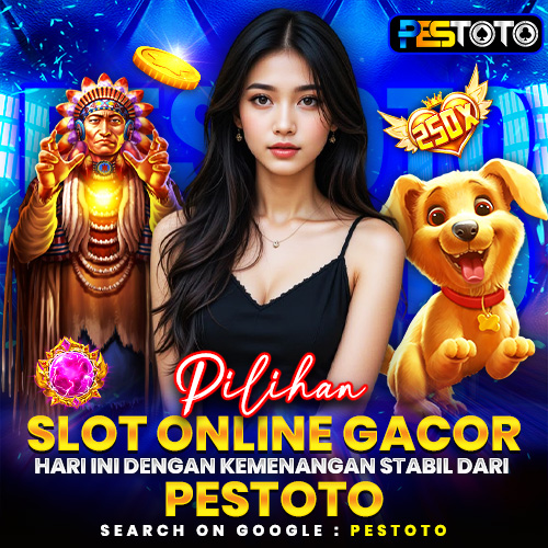 PESTOTO 🎰 Link Situs Bandar Slot Online Gacor Dari Indonesia Resmi