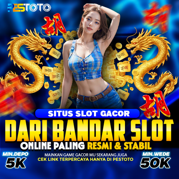 PESTOTO: Situs Slot Gacor Dari Bandar Slot Online Paling Resmi & Stabil